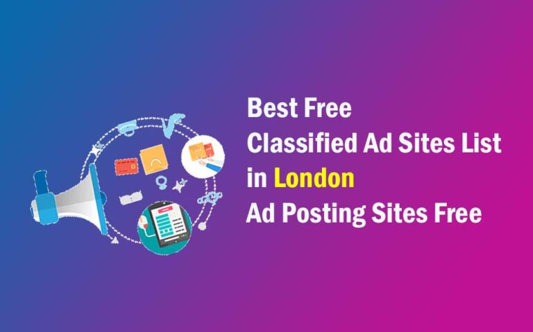Best Free Classified Ad Sites List in London – Ad Posting Sites Free 2023