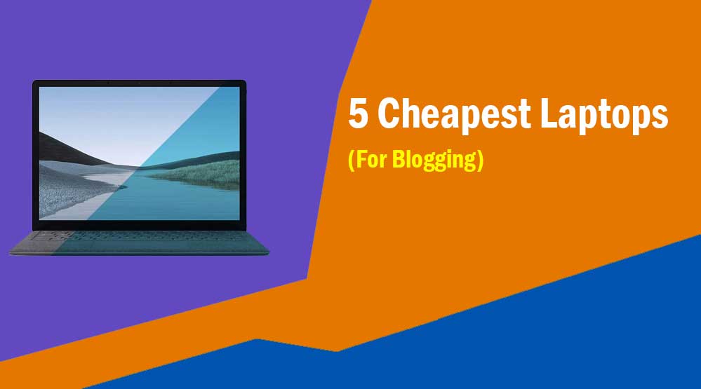 5 Cheapest Laptops
