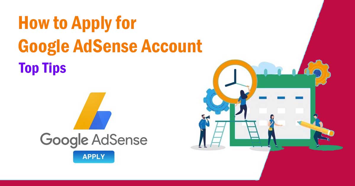 How to Apply for Google AdSense Account