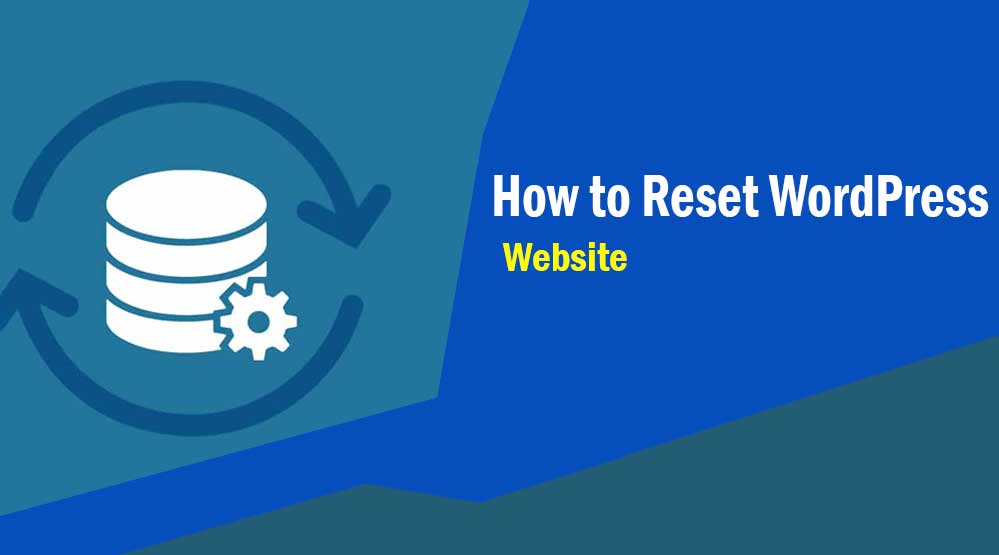 How to Reset WordPress Website