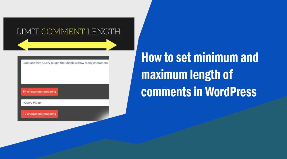 How to set minimum and maximum length of comments in WordPress