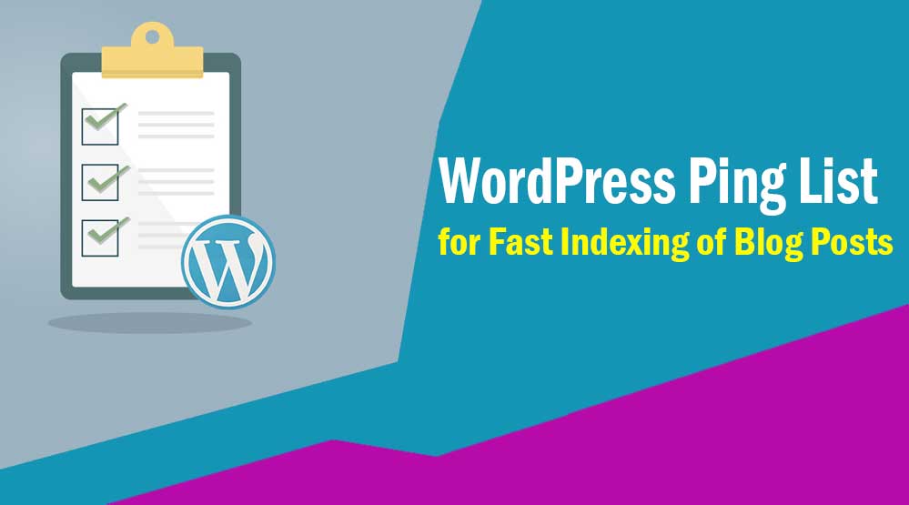 WordPress Ping List 2023 for Fast Indexing of Blog Posts Aitechtonic