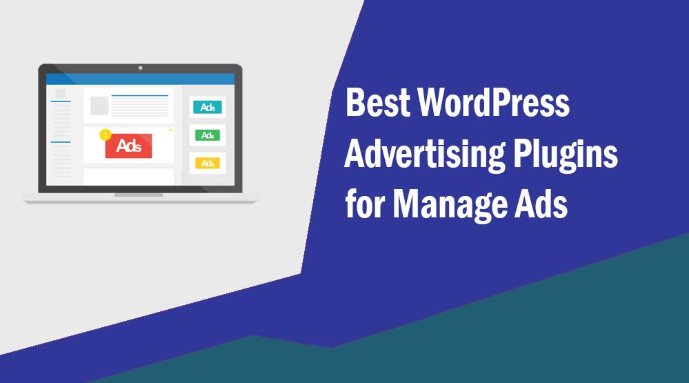 Best WordPress Advertising Plugins for Manage Ads