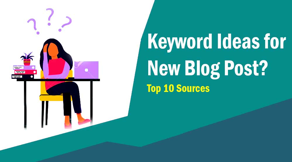 Keyword Ideas for New Blog Post