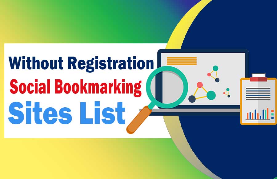 Social Bookmarking Sites List Without Registration
