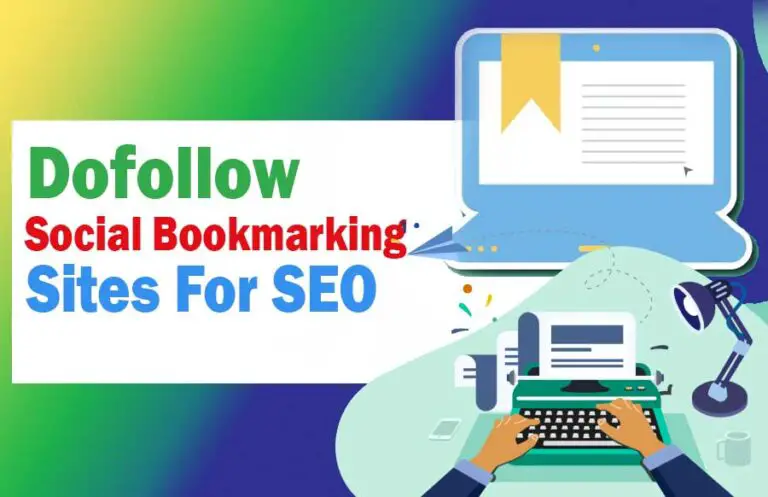 DoFollow Social Bookmarking Sites List 2023 – 300+