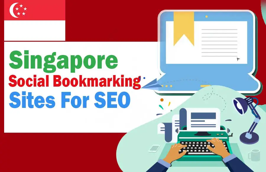 Social Bookmarking Sites in Singapore