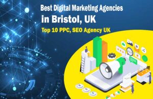 Best Digital Marketing Agencies In Bristol UK (Top 10) 2024 - Aitechtonic