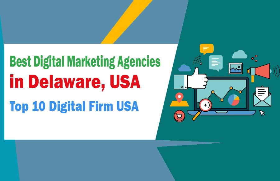 Digital Marketing Agencies in Delaware