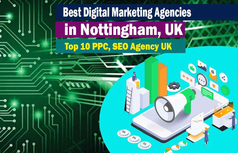 Digital Marketing Agencies in Nottingham UK