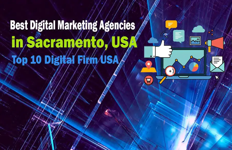 Digital Marketing Agencies in Sacramento