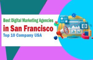 Best Digital Marketing Agencies In San Francisco USA Aitechtonic   Digital Marketing Agencies In San Francisco 300x194 