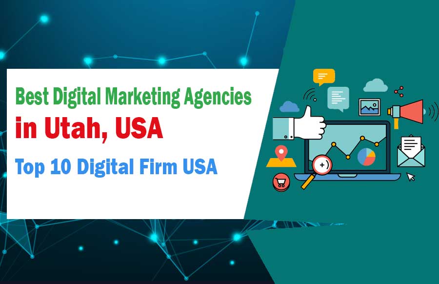 Digital Marketing Agencies in Utah USA