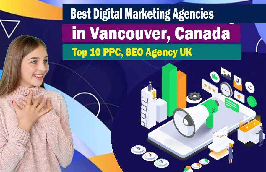 Digital Marketing Agencies in Vancouver
