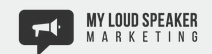 My Loud Speaker Marketing Agency