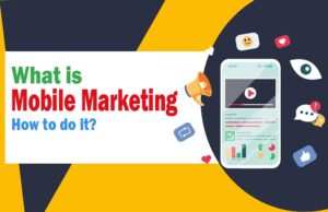 What is Mobile Marketing