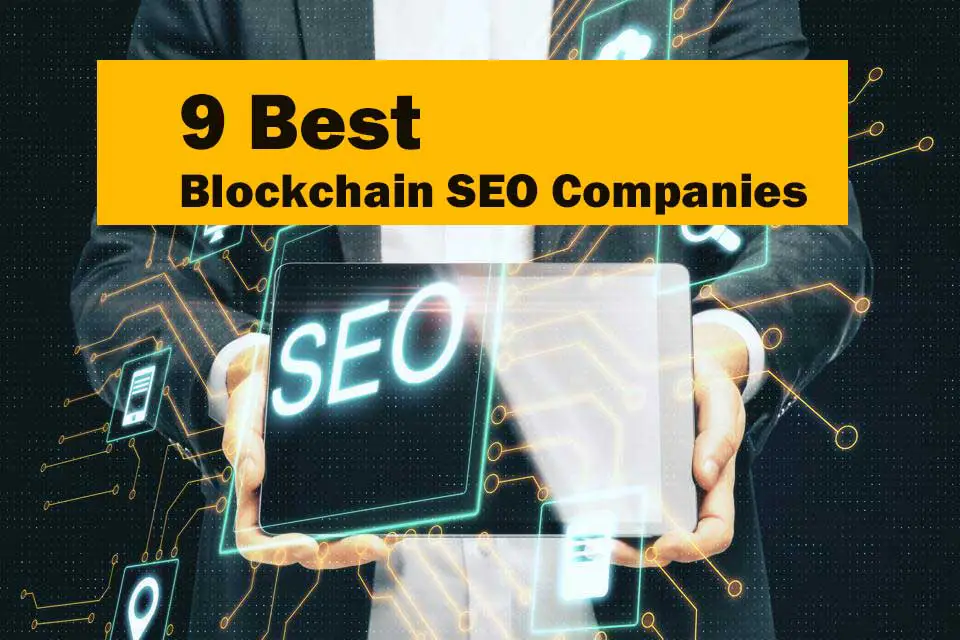 9 Best Blockchain SEO Companies