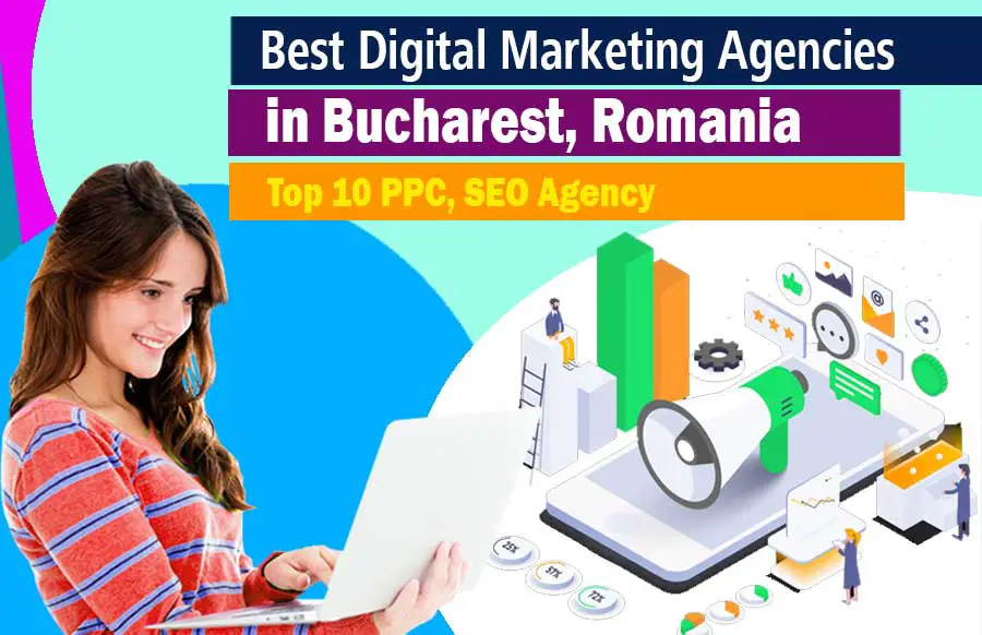 Digital Marketing Agencies in Bucharest
