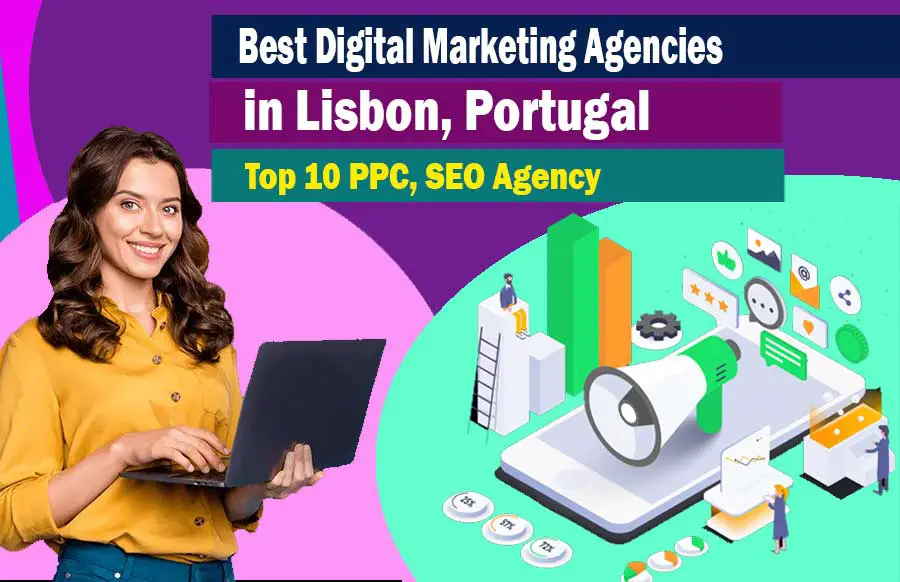 Digital Marketing Agencies in Lisbon