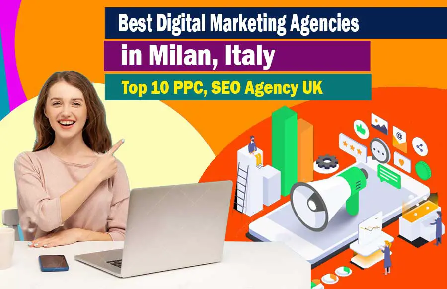 Digital Marketing Agencies in Milan Italy