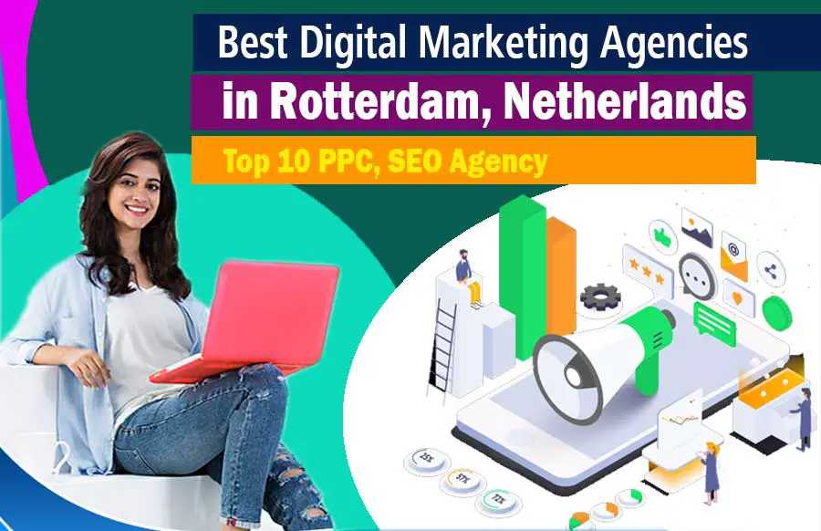 Digital Marketing Agencies in Rotterdam