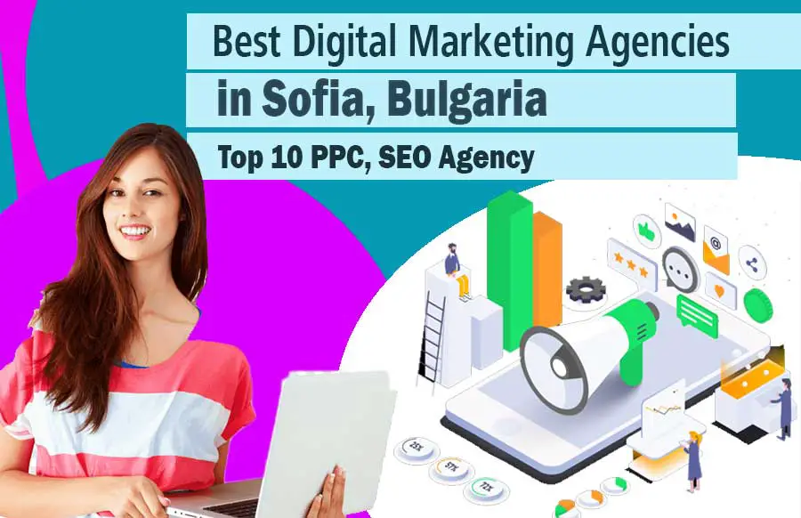 Digital Marketing Agencies in Sofia