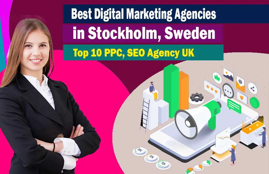 Digital Marketing Agencies in Stockholm
