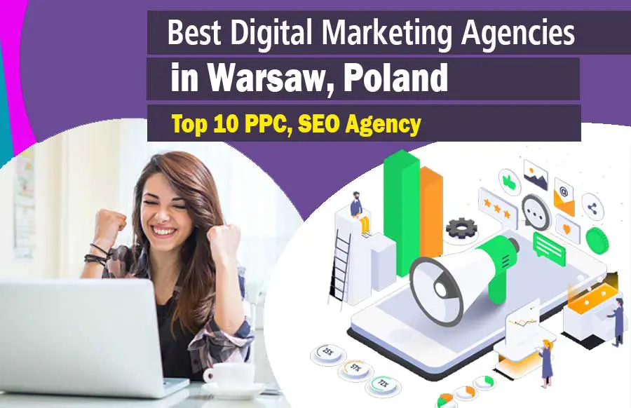 Digital Marketing Agencies in Warsaw Poland