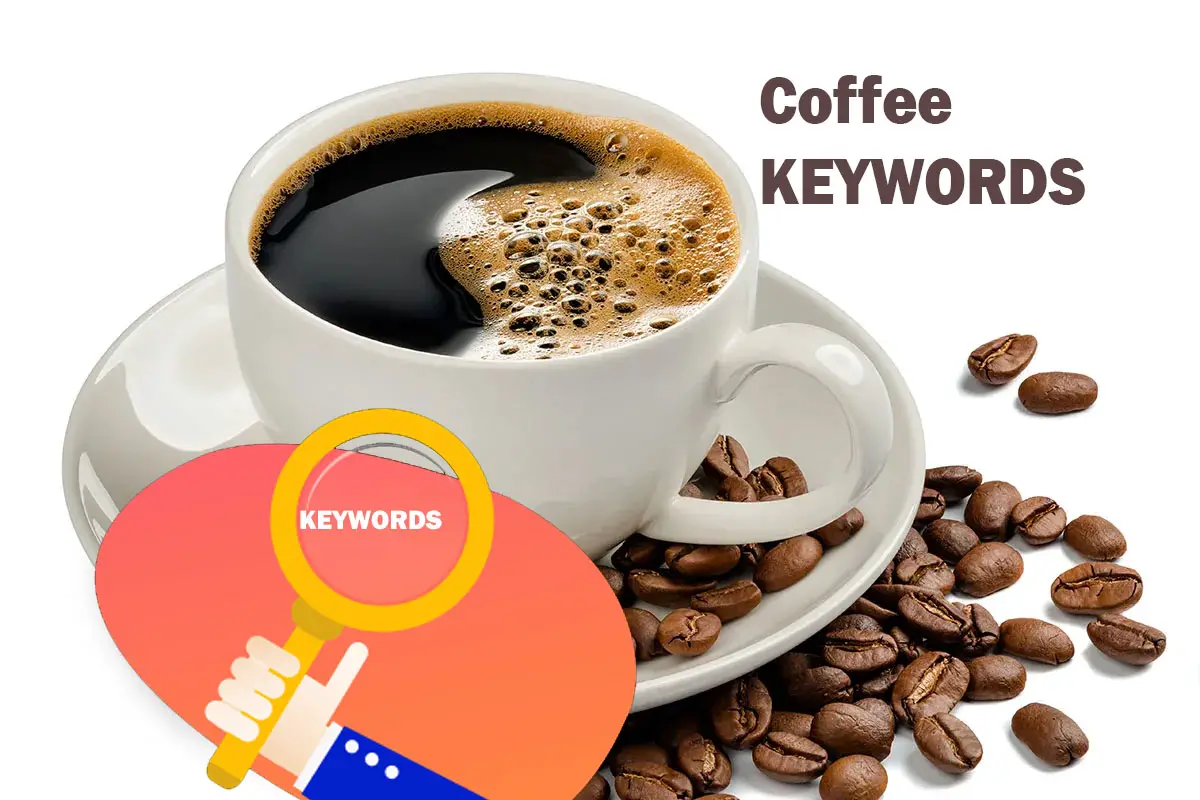 Coffee Related Keywords for Blogging