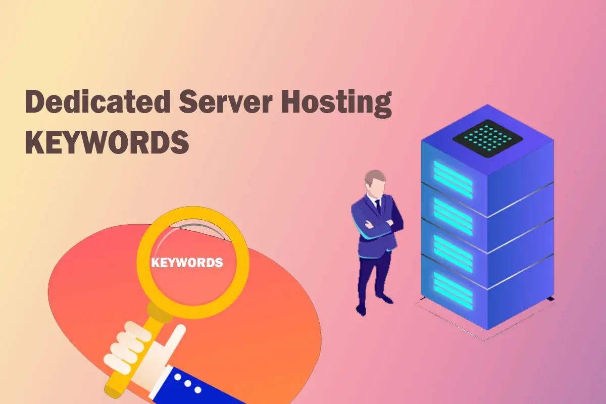 Dedicated Server Keywords