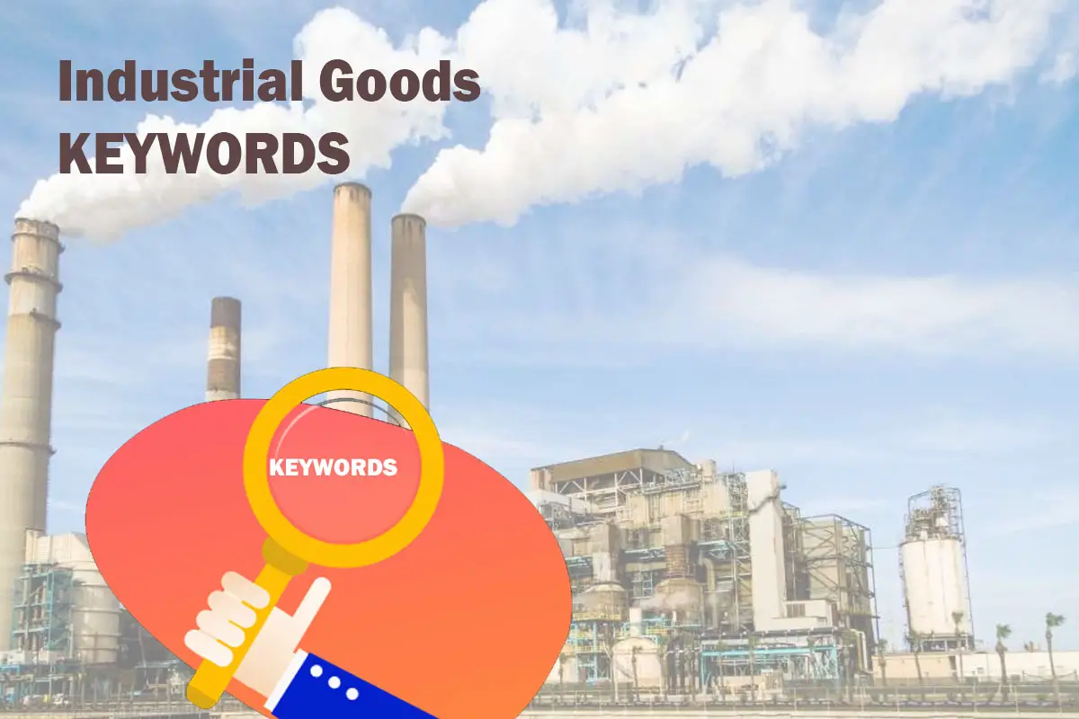 Industrial Goods Keywords