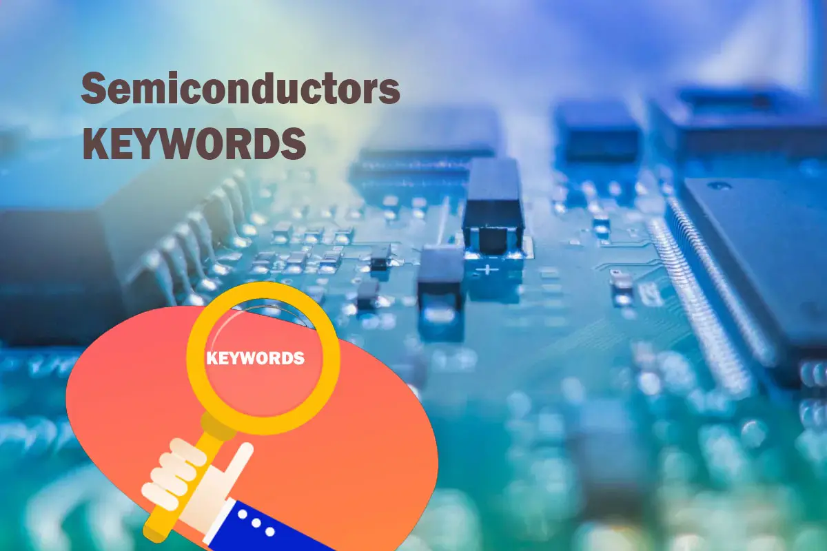 Semiconductors Keywords