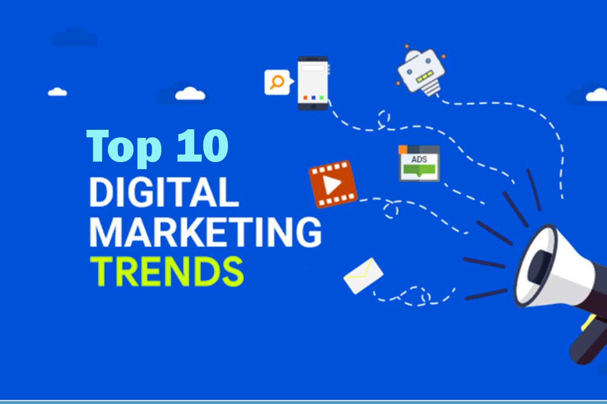 Top 10 Trending in Digital Marketing