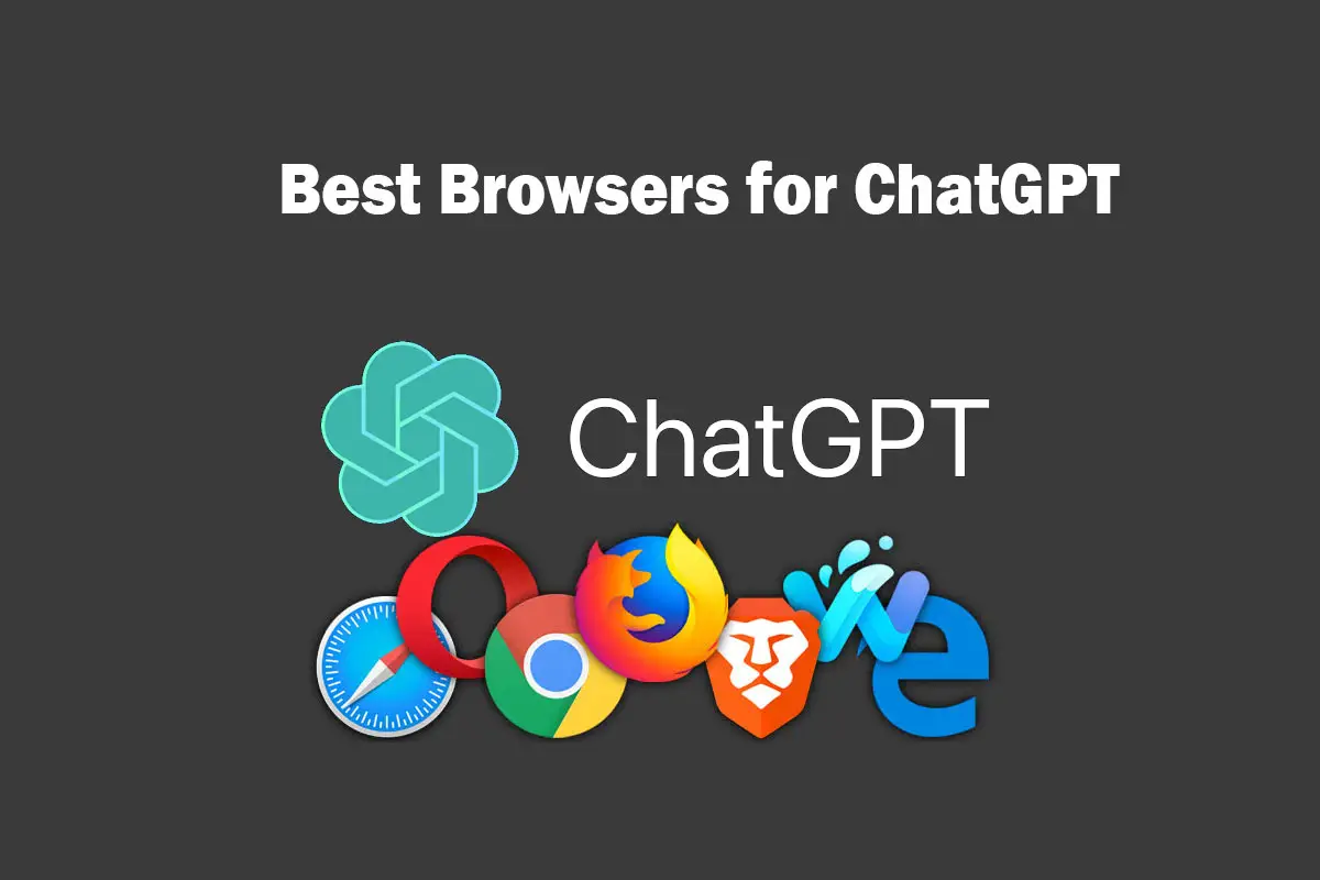 Best Browsers for ChatGPT