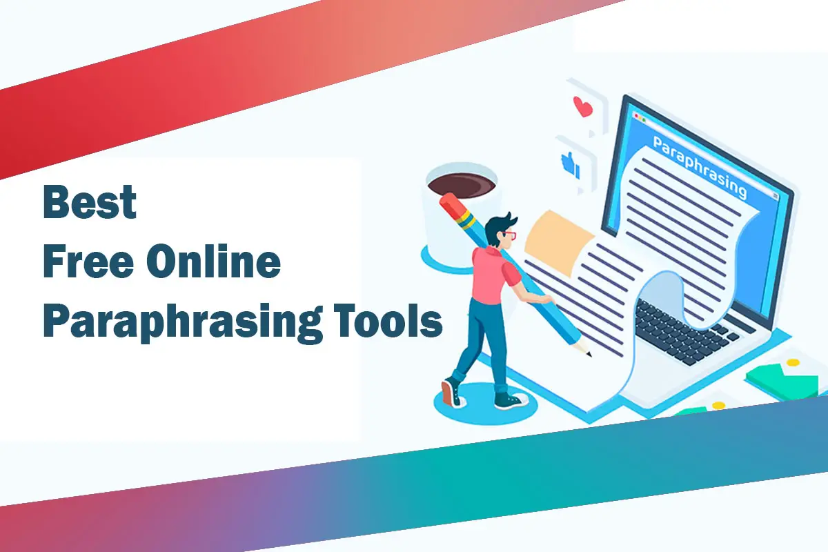 Best Free Online Paraphrasing Tools