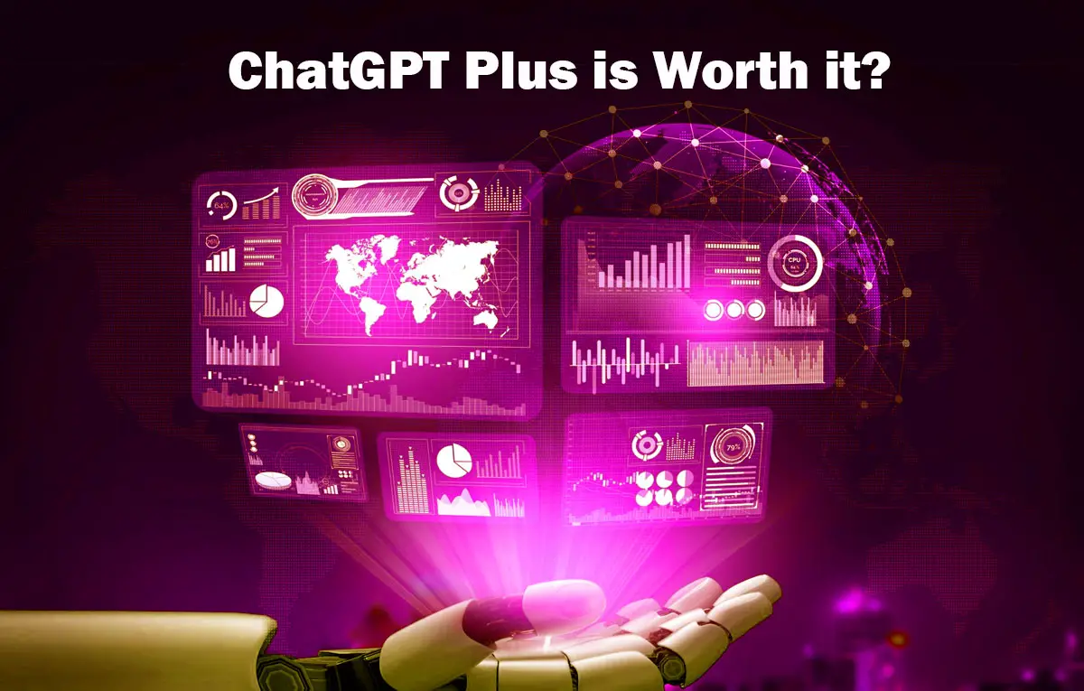 ChatGPT Plus is Worth it
