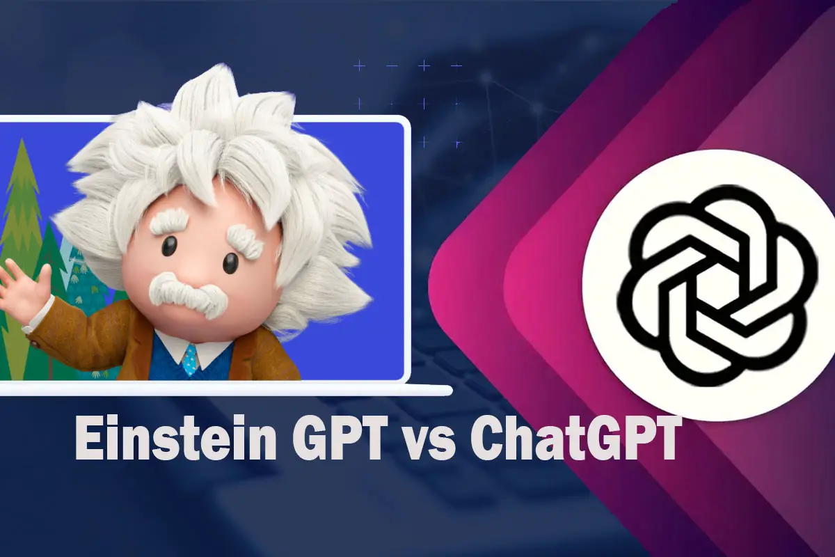 Einstein GPT vs ChatGPT