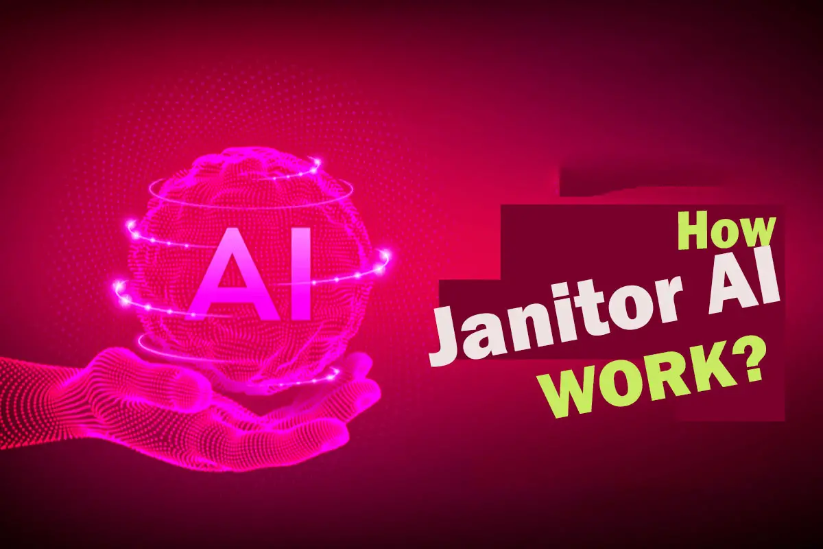 How Janitor AI Works