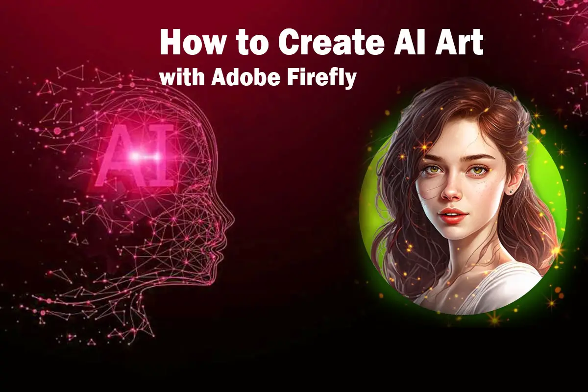 How to Create AI Art with Adobe Firefly