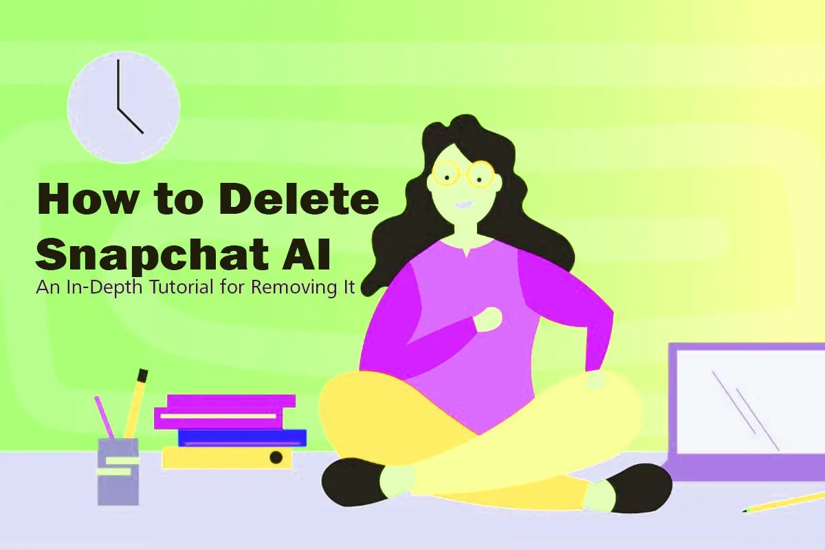 How to Delete Snapchat AI