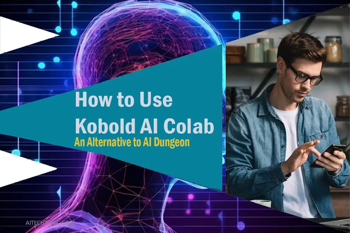 How to Use Kobold AI Colab