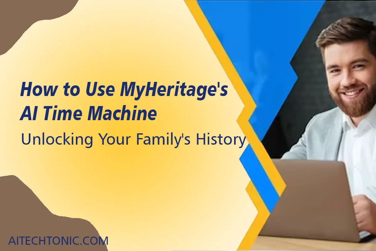 How to Use MyHeritage's AI Time Machine