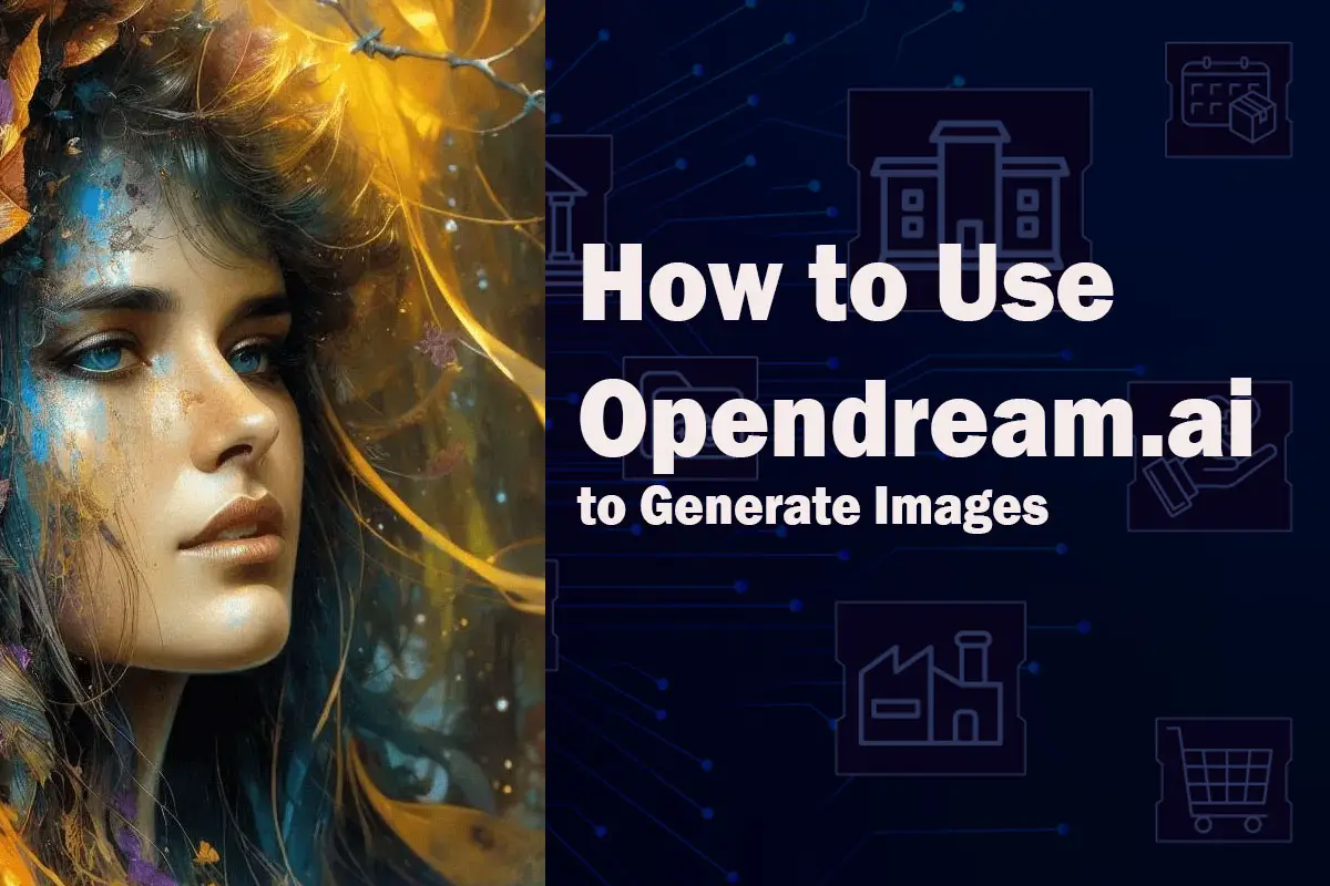 How to Use Opendream.ai