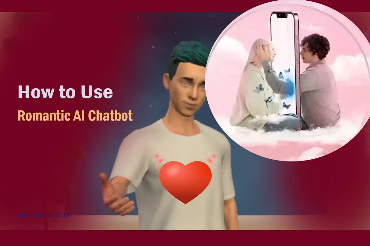 How to Use Romantic AI Chatbot