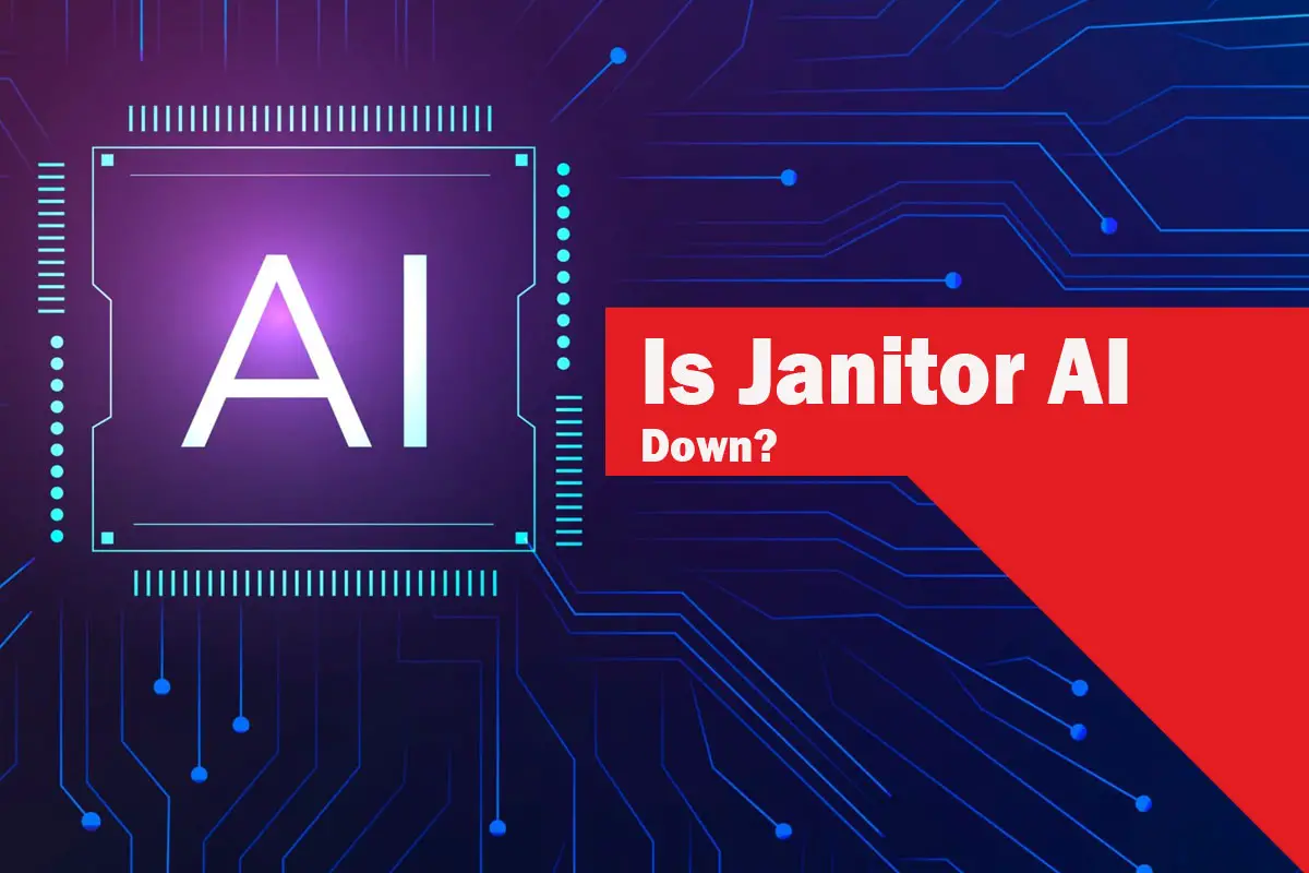 Is Janitor AI Down