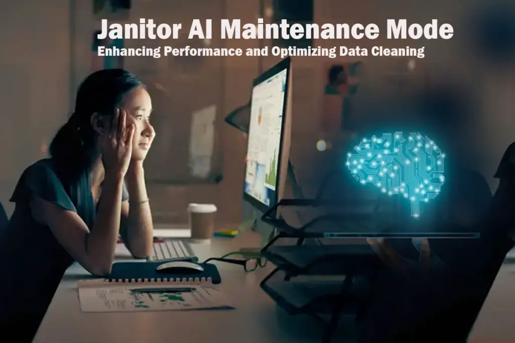 Janitor AI Maintenance Mode: Enhancing Performance and Optimizing Data