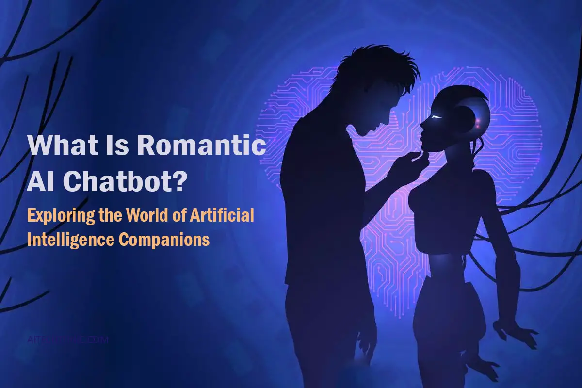 What Is Romantic AI Chatbot