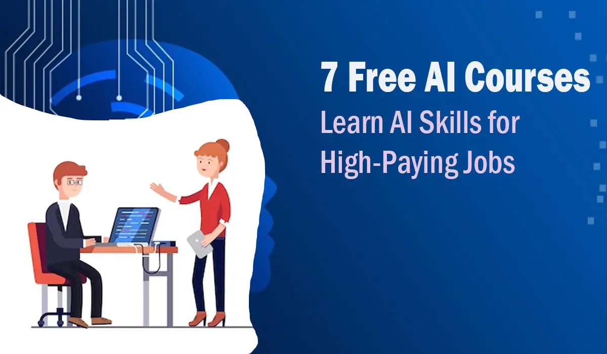7 Free AI Courses