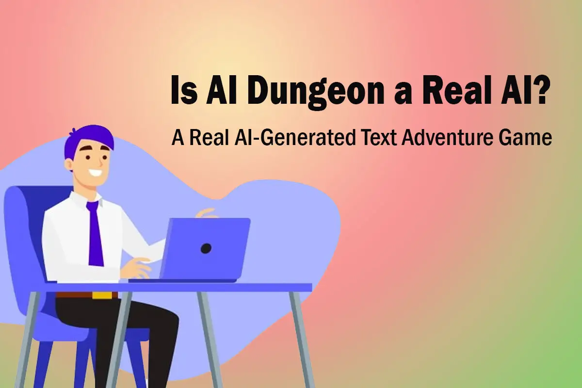 Is AI Dungeon a Real AI