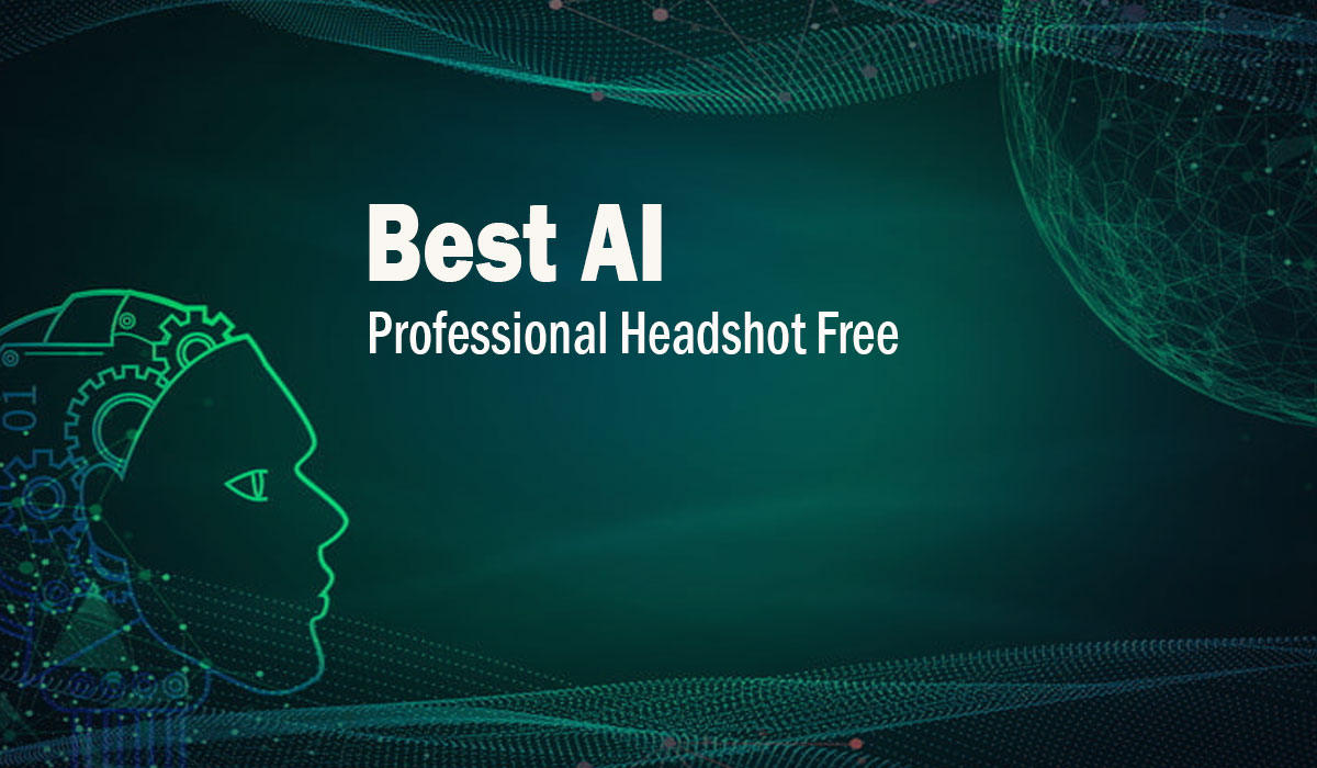 Best AI Professional Headshot Free